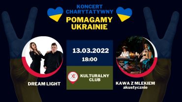 Koncert w Kulturalnym Clubie: Kawa z Mlekiem i Dream Light dla Ukrainy