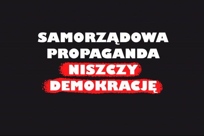 Samorządy wydają setki milionów złotych na propagandę. Protestujemy razem z ponad 200 innymi lokalnymi mediami, 