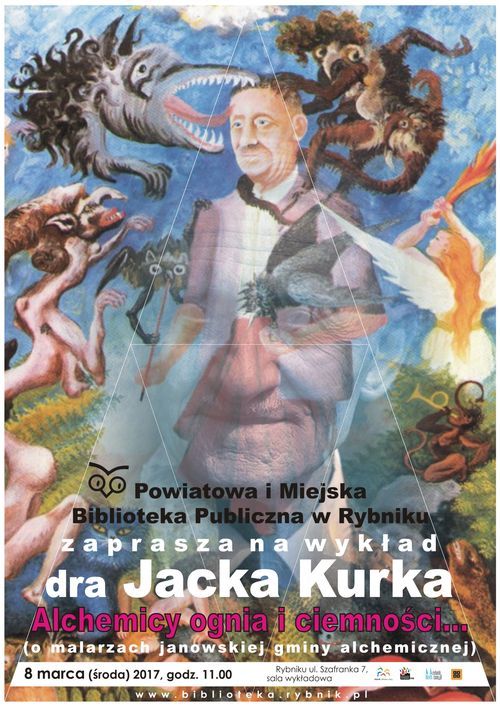 Wykład dra Jacka Kurka: „Alchemicy ognia i ciemności... (o malarzach janowskiej gminy alchemicznej)”, PiMBP w Rybniku
