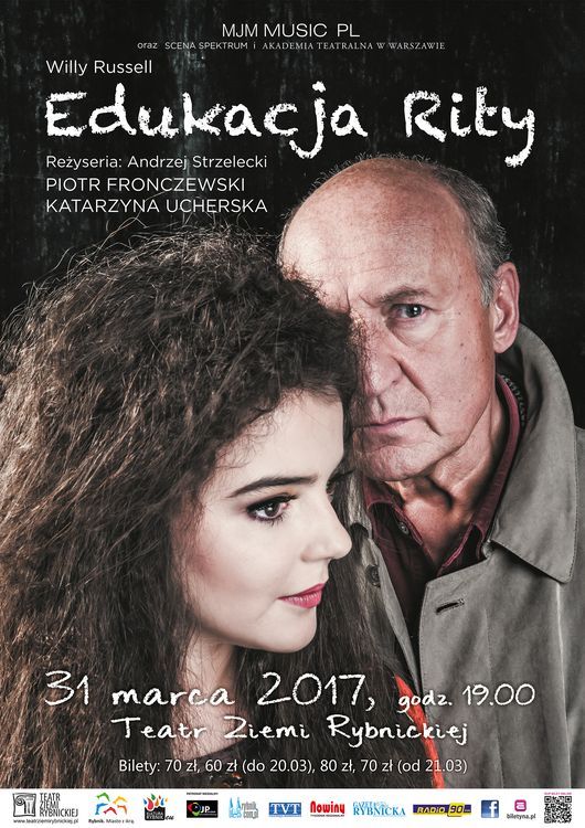 Teatr Ziemi Rybnickiej: „Edukacja Rity” z udziałem Piotra Fronczewskiego i Katarzyny Ucherskiej, 