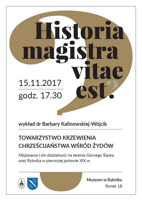 „Historia magistra vitae est”: listopadowe spotkania, Muzeum w Rybniku