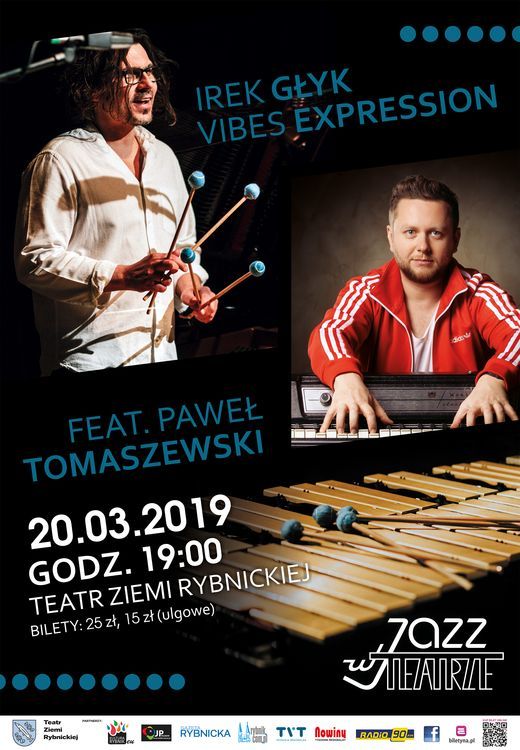 Jazz z Teatrze: Irek Głyk Vibes Expression feat. Paweł Tomaszewski, 