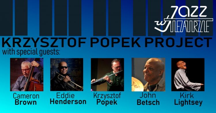 Jazz w Teatrze: Krzysztof Popek Project with Special Guests, Materiały prasowe