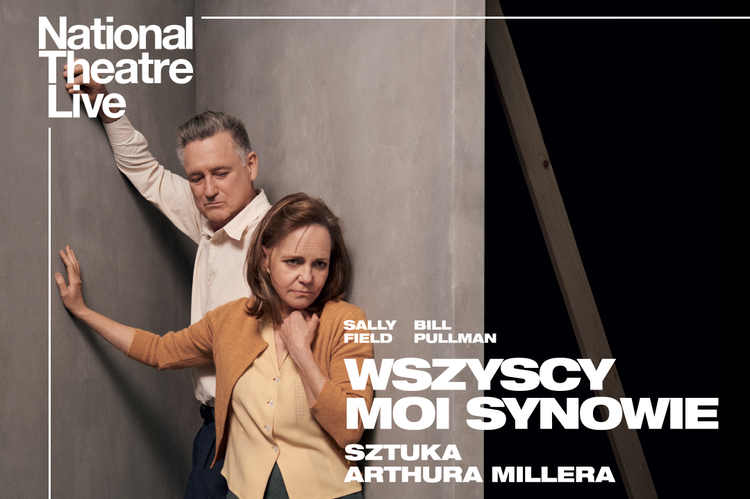 Teatr Ziemi Rybnickiej: Sally Field i Bill Pullman w spektaklu „Wszyscy moi synowie”, Materiały prasowe