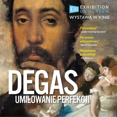 Wystawa na ekranie Teatru Ziemi Rybnickiej: „Degas. Umiłowanie perfekcji”, 