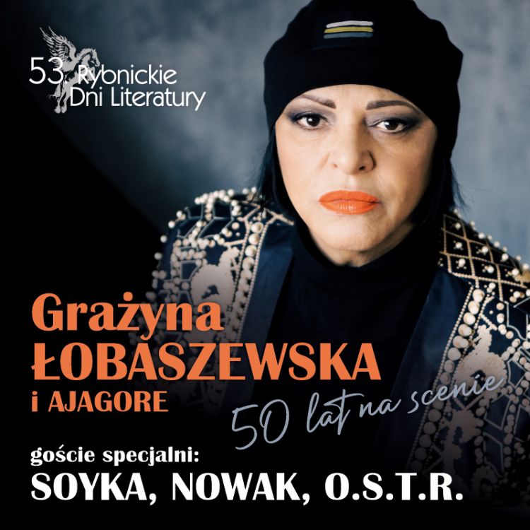 Teatr Ziemi Rybnickiej: Grażyna Łobaszewska - 50 lat na scenie. Goście specjalni: O.S.T.R., Stanisław Soyka i Adam Nowak (Raz Dwa Trzy), 