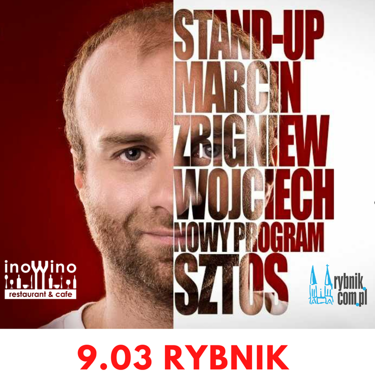 Stand-up w Świerklańcu: Marcin Zbigniew Wojciech na Dzień Kobiet w InoWino, 