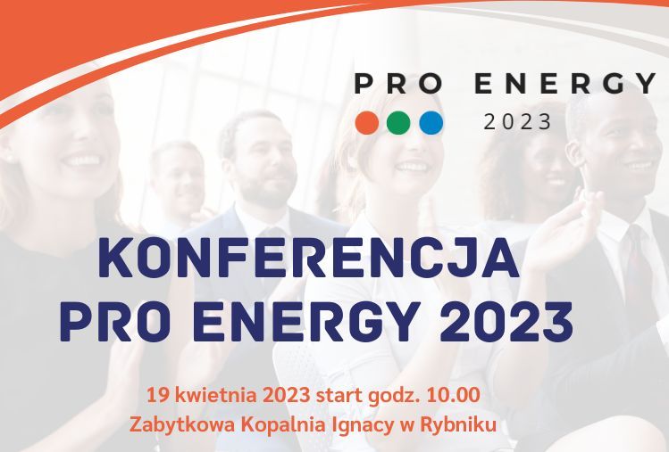 Konferencja Pro Energy 2023: o zarządzaniu energią na Ignacym, 