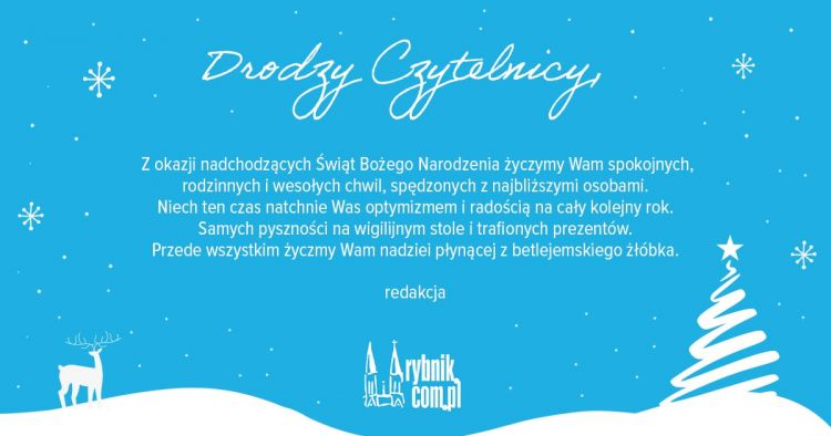 Wesołych Świąt! Życzy redakcja Rybnik.com.pl, 