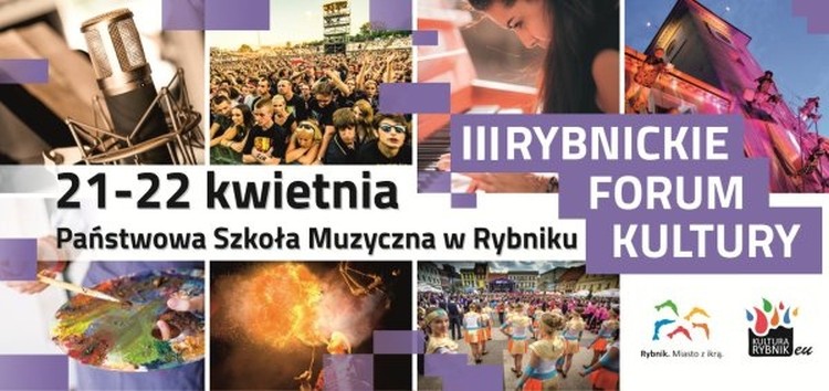 Przed nami III Rybnickie Forum Kultury. Zapisy kończą się 17 kwietnia!, 
