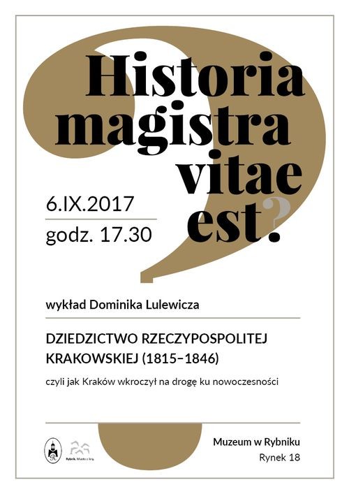 „Historia magistra vitae est”: Rybnik i Kraków będą tematami wrześniowych spotkań, Muzeum w Rybniku