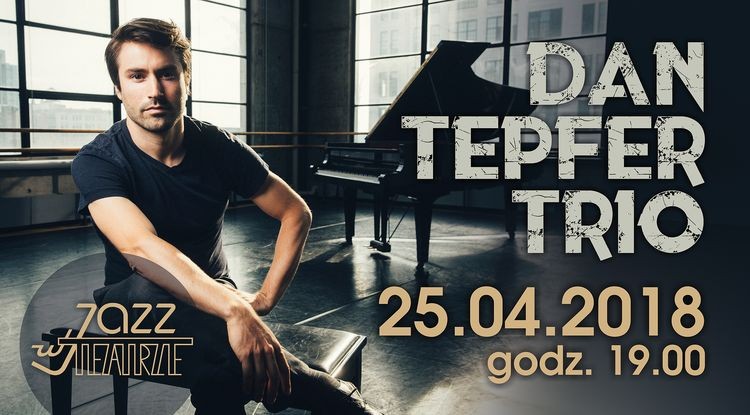 Jazz w Teatrze: koncert Dan Tepfer Trio, 