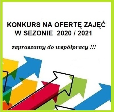 Konkurs ofert na prowadzenie zajęć w sezonie 2020/2021 w Domu Kultury w Rybniku-Chwałowicach, 