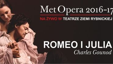 „Romeo i Julia” - transmisja z Metropolitan Opera