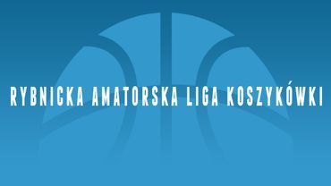 Koszykówka amatorska: ruszył nowy sezon RALK