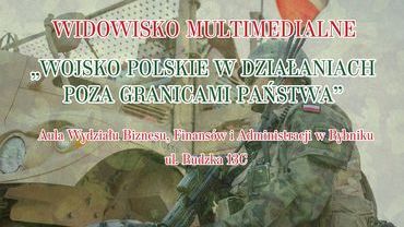 Widowisko multimedialne „Wojsko Polskie w działaniach poza granicami państwa”