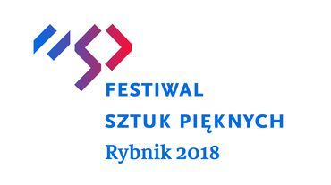Rybnicki Festiwal Sztuk Pięknych 2018