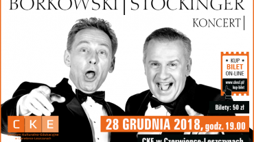 Borkowski i Stockinger – koncert w CKE