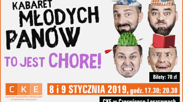 Nowy program Kabaretu Młodych Panów w CKE. „To jest chore!”