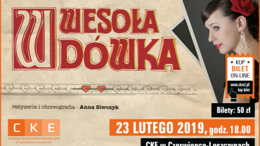 Operetka „Wesoła wdówka” w Centrum Kulturalno-Edukacyjnym