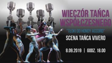 Studio Tańca Vivero: „Tłoki do Hondy Accord” w TZR