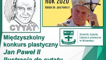 Konkurs plastyczny „Jan Paweł II – Ilustracja do cytatu”. Wyniki