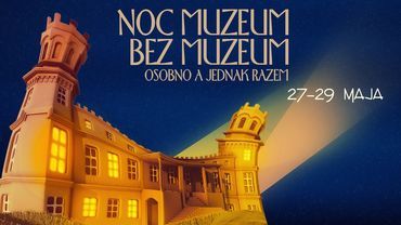 Zameczek w Czernicy: Noc Muzeów w sieci