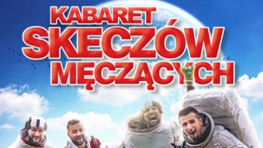 Kabaret Skeczów Męczących - Polska misja komiczna w Rybniku