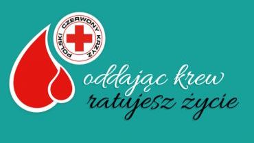 Dziś Światowy Dzień Krwiodawstwa. Oddając krew, ratujesz życie!