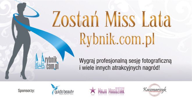 Zostań Miss Lata Rybnik.com.pl!, Redakcja