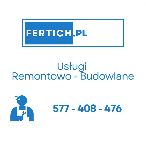 FERTICH.PL Usługi remontowo - budowlane
