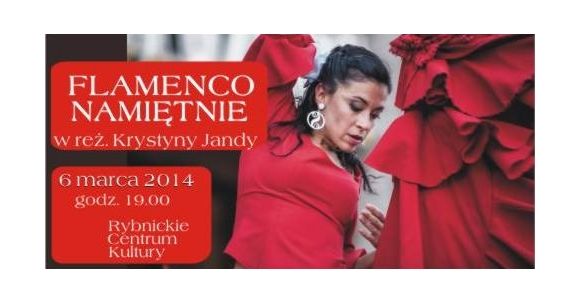 Flamenco w RCK: niezwykłe wydarzenie muzyczno-teatralne, 