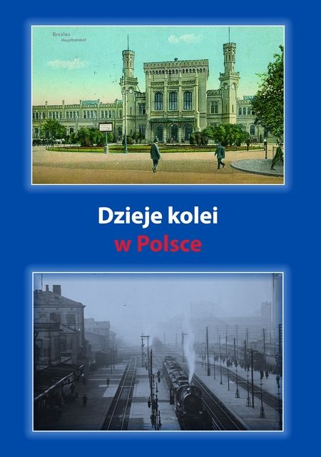Pracownik naszego muzeum przygotował książkę o dziejach polskiej kolei, 