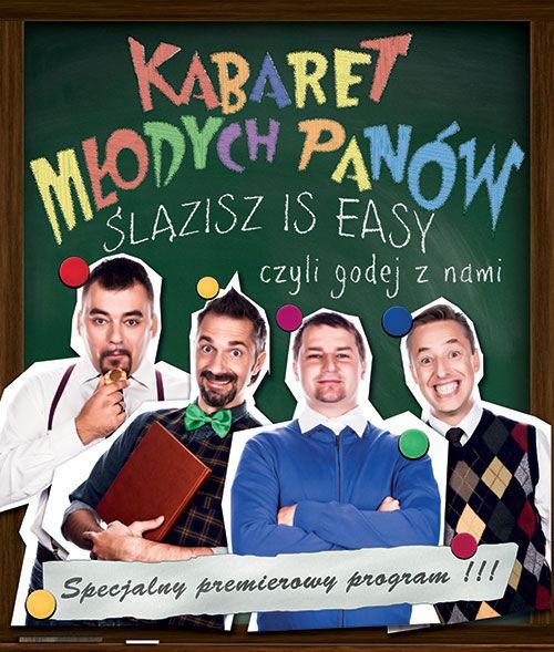 Kabaret Młodych Panów w Rybnickim Centrum Kultury: „Ślązisz is easy, czyli godej z nami”, 