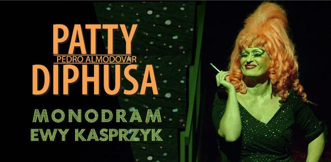 Ewa Kasprzyk jako Patty Diphusa, 